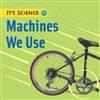 Machines We Use