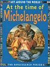 At the Time of Michaelangelo