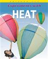 Experiments with Heat