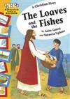A Christian Story: The Loaves and the Fishes