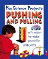 Pushing and Pulling