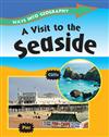 A Visit to the Seaside
