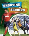 Shooting and Scoring