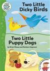 Two Little Dicky Birds: Two Little Puppy Dogs