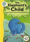Just So Stories: The Elephant's Child