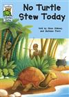 No Turtle Stew Today