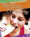 Eating Properly