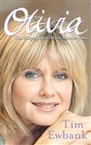 Olivia: The Biography of Olivia Newton-John