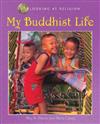 My Buddhist Life