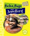 Bags, Belts and Jewellery