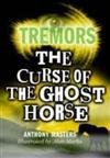 The Curse of the Ghost Horse