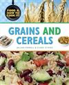 Grains and Cereals