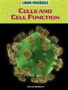 Cells and Cell Function