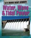 Water, Wave and Tidal Power