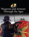 Weapons and Armour Through Ages