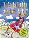 It's Good to be Me: Boosting Self-esteem to Find Your Inner Hero