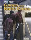 Gangs and Knife Crime
