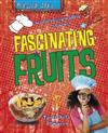 Fascinating Fruits