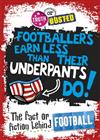 The Fact or Fiction Behind Football