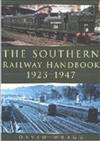 The Southern Railway Handbook 1923-1947