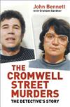 The Cromwell Street Murders: The Detective's Story