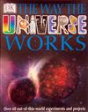 The Way the Universe Works