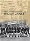 Indian Cricket: An Illustrated History