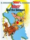 Asterix and the Banquet: Bk. 5