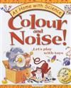 Colour and Noise!: Let's Play with Toys