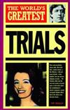 The World's Greatest Trials