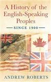 A History of the English Speaking Peoples Since 1900