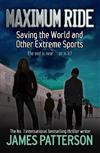 Maximum Ride: Saving the World and Other Extreme Sports