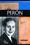 Eva Peron: First Lady of Argentina