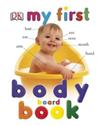 My First Body Board Book