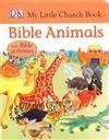 Bible Animals: My Little Church Book