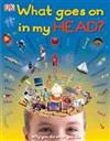 What Goes on in My Head?