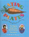 Eating the Plates: A Pilgrim Book of Food and Manners