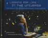 Looking for Life in the Universe: The Search for Extraterrestrial Intelligence