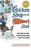 Chicken Soup for the Fishermans Soul