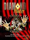 Diamond Hunter, Grade 5