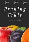 Pruning for Fruit
