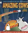 Amazing Cows!