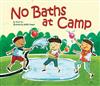 No Baths at Camp