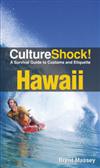 Hawaii: A Survival Guide to Customs and Etiquette