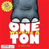 One Weighs a Ton