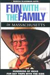 Fun with the Family in Massachusetts