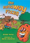 The Runaway Pizza