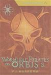 Wormhole Pirates on Orbis 3