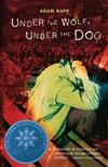 Under the Wolf, Under the Dog