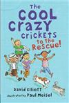 The Cool Crazy Crickets to the Rescue